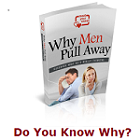 Why Do Men Pull Away From a Relationship